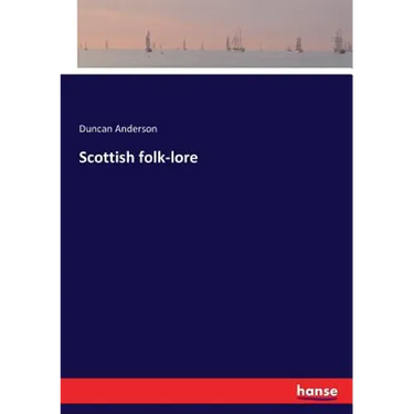 Scottish folk-lore