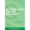 Denominations Are Not Necessary: P.S. This book has nothing to do with coin or paper currency.