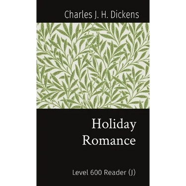Holiday Romance: Level 600 Reader (J)