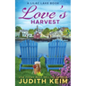 Love's Harvest: A Lilac Lake Book