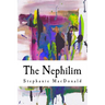 The Nephilim: The Nephilim Chronicles: Book One