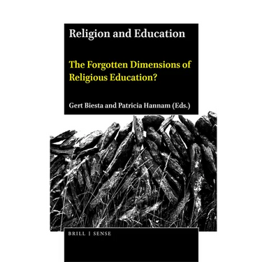 Religion and Education: The Forgotten Dimensions of Religious Education?