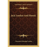 Jack London And Hawaii