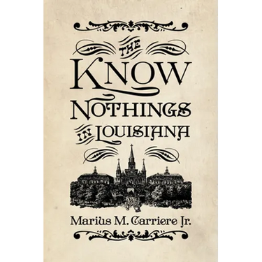Know Nothings in Louisiana