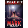 The Mark: A Henry Parker Novel