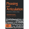 Phrasing and Articulation: A Contribution to a Rhetoric of Music