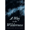 A Way in the Wilderness