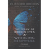 The Draw of Broken Eyes & Whirling Metaphysics