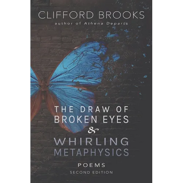 The Draw of Broken Eyes & Whirling Metaphysics