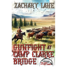 Gunfight at Camp Clarke Bridge
