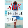 Her Perfect Life