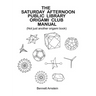 The Saturday Afternoon Public Library Origami Club Manual