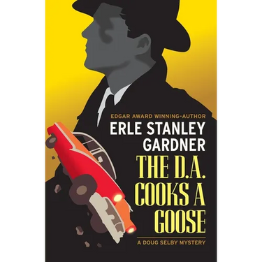 The D.A. Cooks a Goose