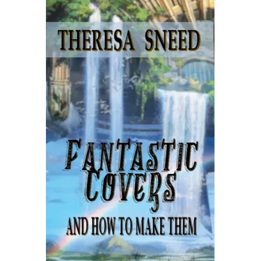 Fantastic Covers and How to Make Them