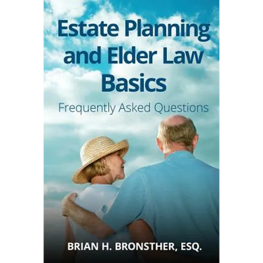 Estate Planning and Elder Law Basics: Frequently Asked Questions