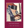 The Bookbinder: A Personal Journey with the Tsaddik Rabbi Yitzhak Kaduri