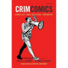 Crimcomics Issue 12: Conflict and Critical Theories