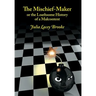 The Mischief-Maker, or the Loathsome History of a Malcontent