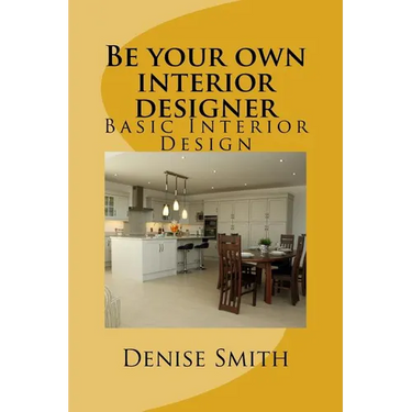 Be your own interior designer: The principles of Interior Design. Think of this as aconsulatition with me. Together we can bring your home from good