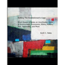 Rattling The Establishment's Cage: Short Essays & Notes on Unorthodox Views of Environment, Economics, Ethics, Politics, War, Spirituality, and More