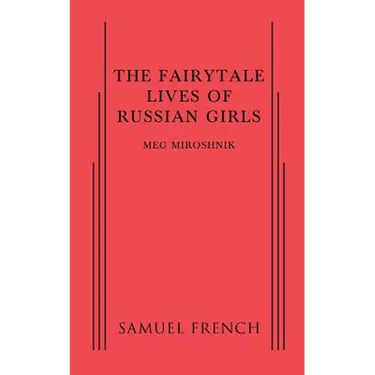 The Fairytale Lives of Russian Girls