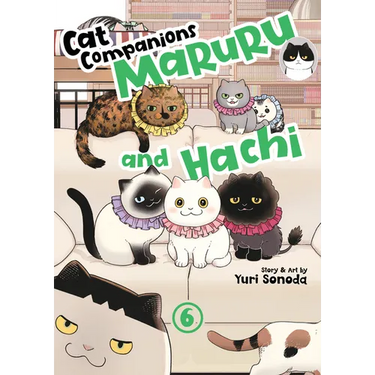 Cat Companions Maruru and Hachi Vol. 6