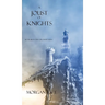 A Joust of Knights (Book #16 in the Sorcerer's Ring)