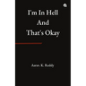 I'm in Hell and That's Okay