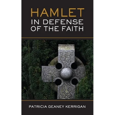 HAMLET In Defense of the Faith