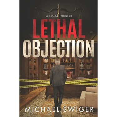 Lethal Objection: An Edward Mead Legal Thriller: Book Two