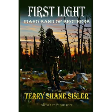 First Light Idaho Band of Brothers