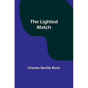 The Lighted Match