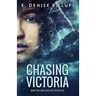 Chasing Victoria