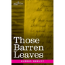 Those Barren Leaves