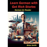 Learn German with Get Rich Stories