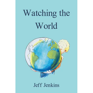 Watching the World
