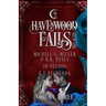 Havenwood Falls Sin & Silk Volume Three: A Havenwood Falls Sin & Silk Collection