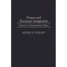 France and European Integration: Toward a Transnational Polity?