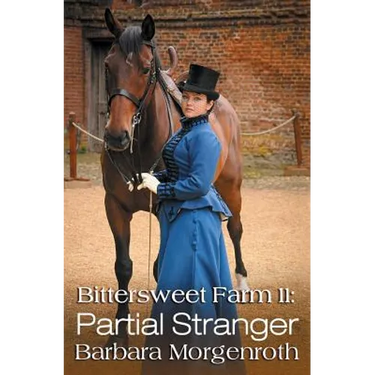 Bittersweet Farm 11: Partial Stranger