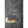 The Viṣṇu Purāṇa: Ancient Annals of the God with Lotus Eyes