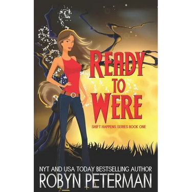Ready To Were: Shift Happens Series Book One