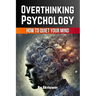 Overthinking Psychology Book