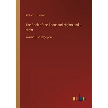The Book of the Thousand Nights and a Night: Volume 3 - in large print