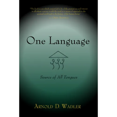 One Language: Source of All Tongues