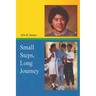 Small Steps, Long Journey