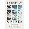 Lonely Spires