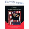 Unsettling America: An Anthology of Contemporary Multicultural Poetry