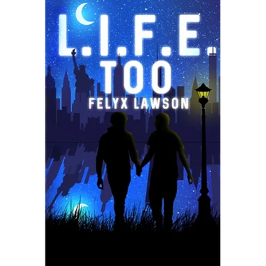 L.I.F.E. Too