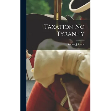 Taxation No Tyranny