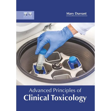 Advanced Principles of Clinical Toxicology